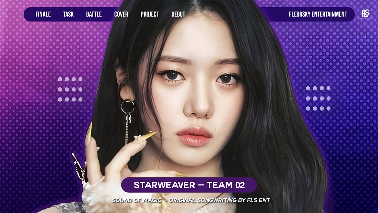 [FINALE TASK] STARWEAVER - TEAM 02 | SOUND OF MAGIC ORIGINAL SONGWRITING FLS