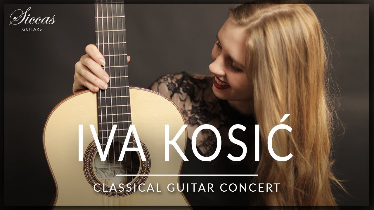 IVA KOSIĆ - Classical Guitar Concert | Milano, Bogdanovic, Tedesco, Cano | Siccas Guitars