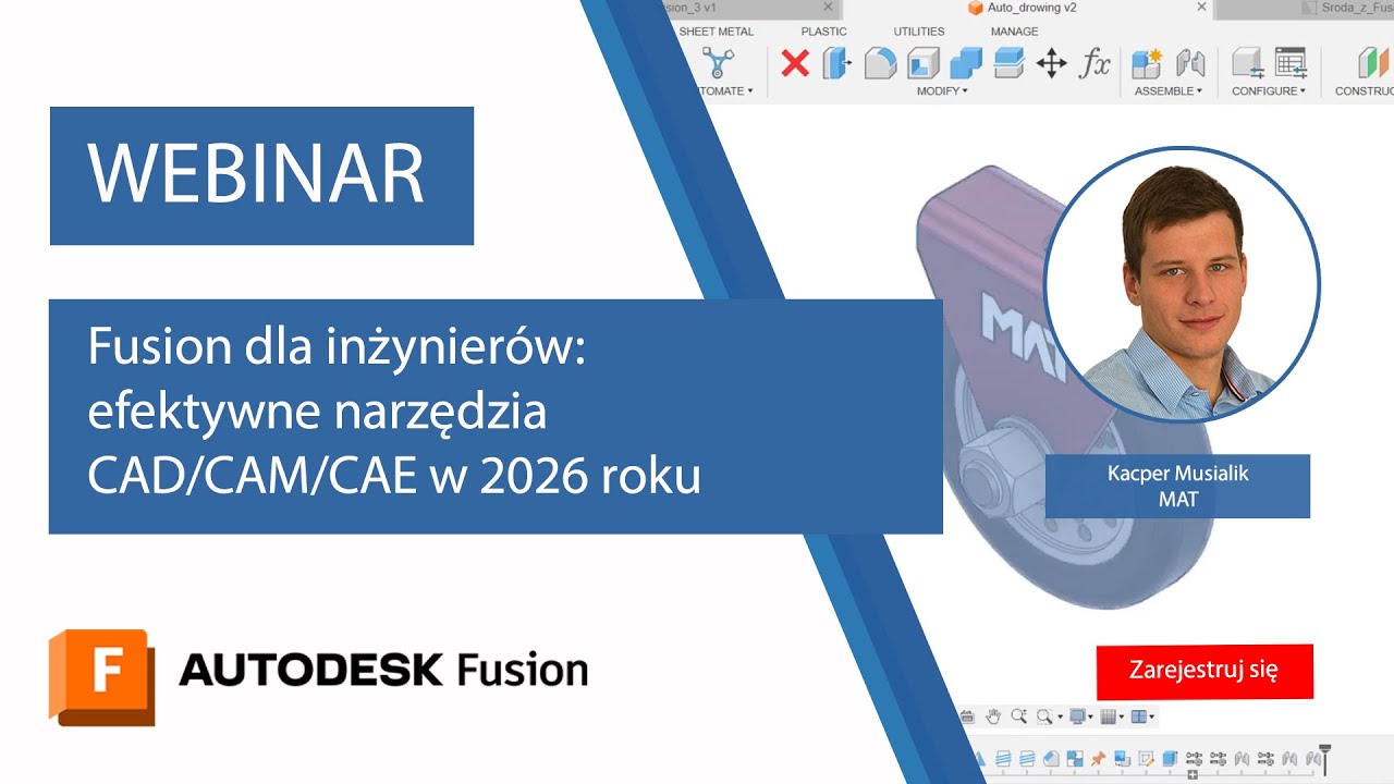 Fusion dla inżynierów: efektywne narzędzia CAD/CAM/CAE w 2026 roku | WEBINAR