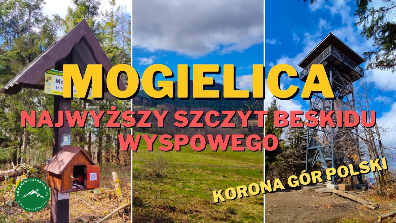 MOGIELICA - BESKID WYSPOWY | Korona G&oacute;r Polski