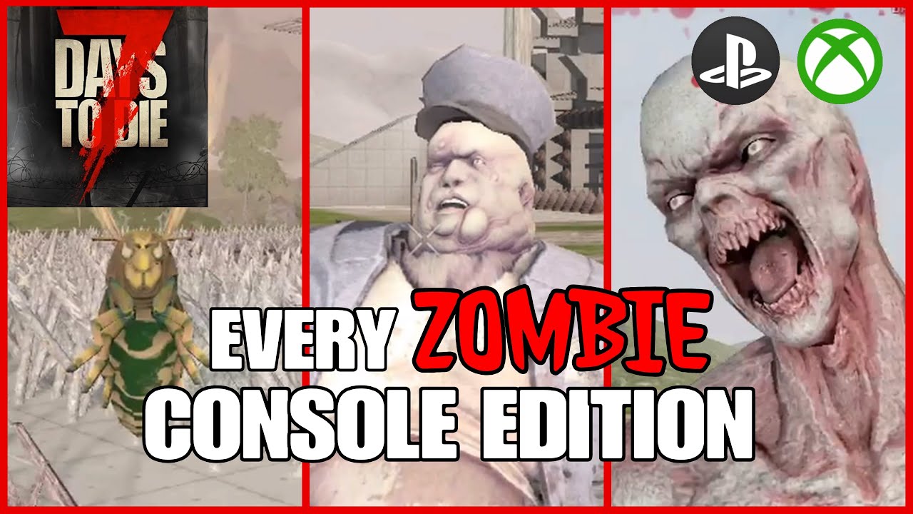 ALL ZOMBIES IN 7 DAYS TO DIE LEGACY VERSION