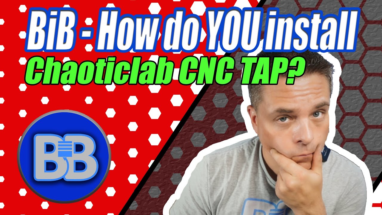Chaoticlab CNC Tap Install (Easier way)