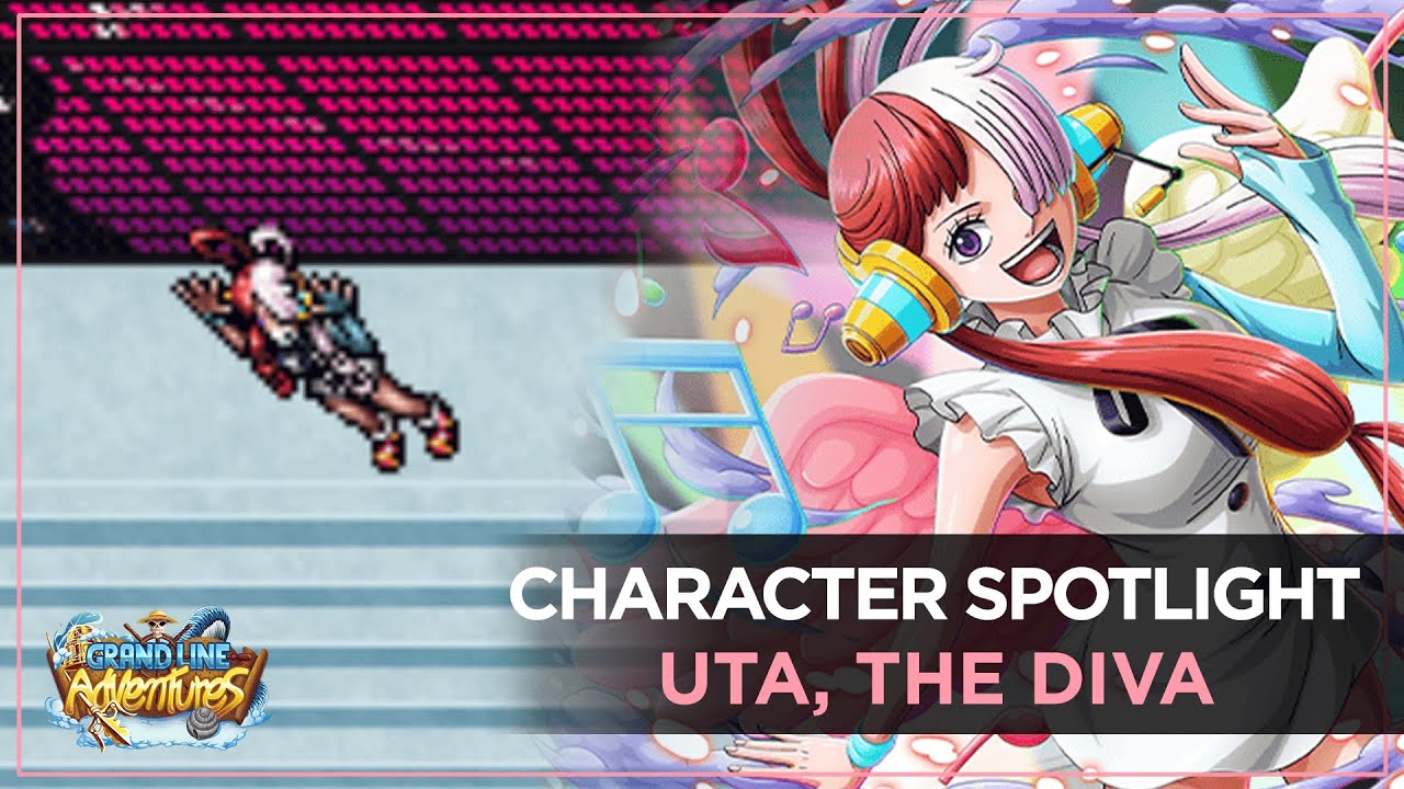 Uta Spotlight | Grand Line Adventures