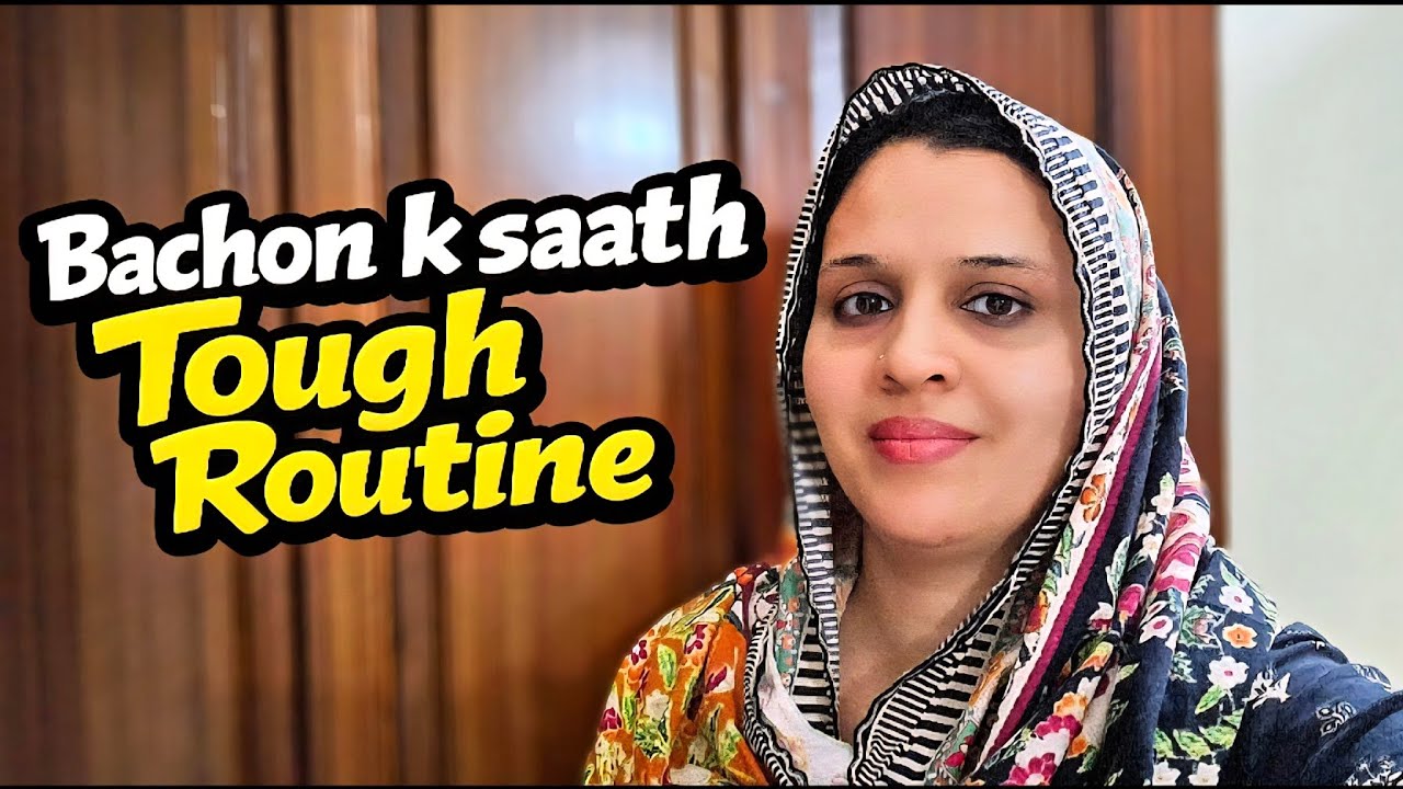 Bachon Ke Saath Tough Routine | Busy Mom Ramadan Routine | Pakistani Mom Daily Vlog