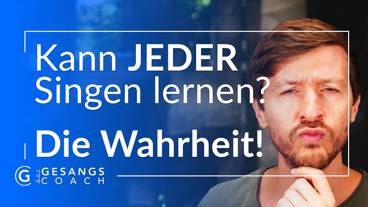 Kann JEDER Singen lernen? Die ehrliche Antwort!
