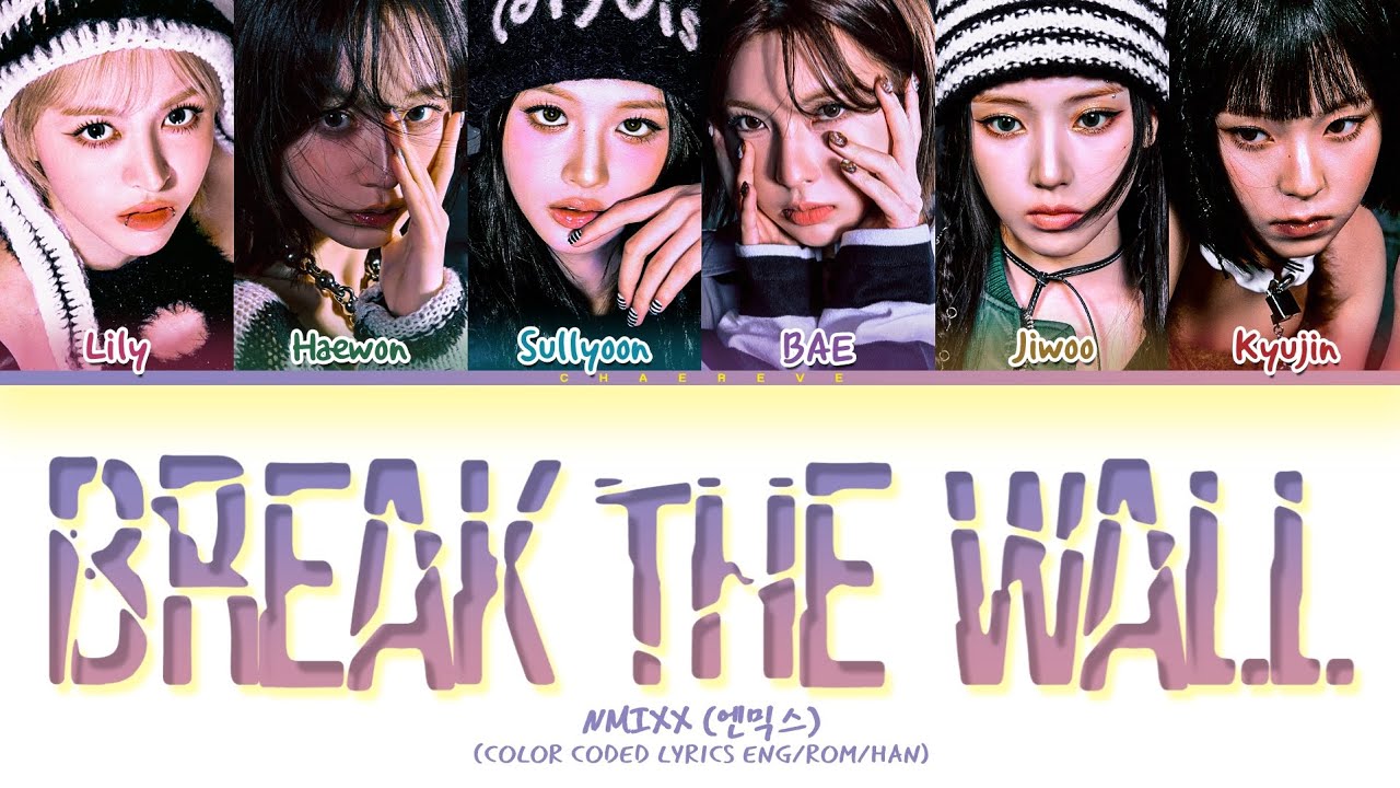 NMIXX Break The Wall Lyrics (Color Coded Lyrics)