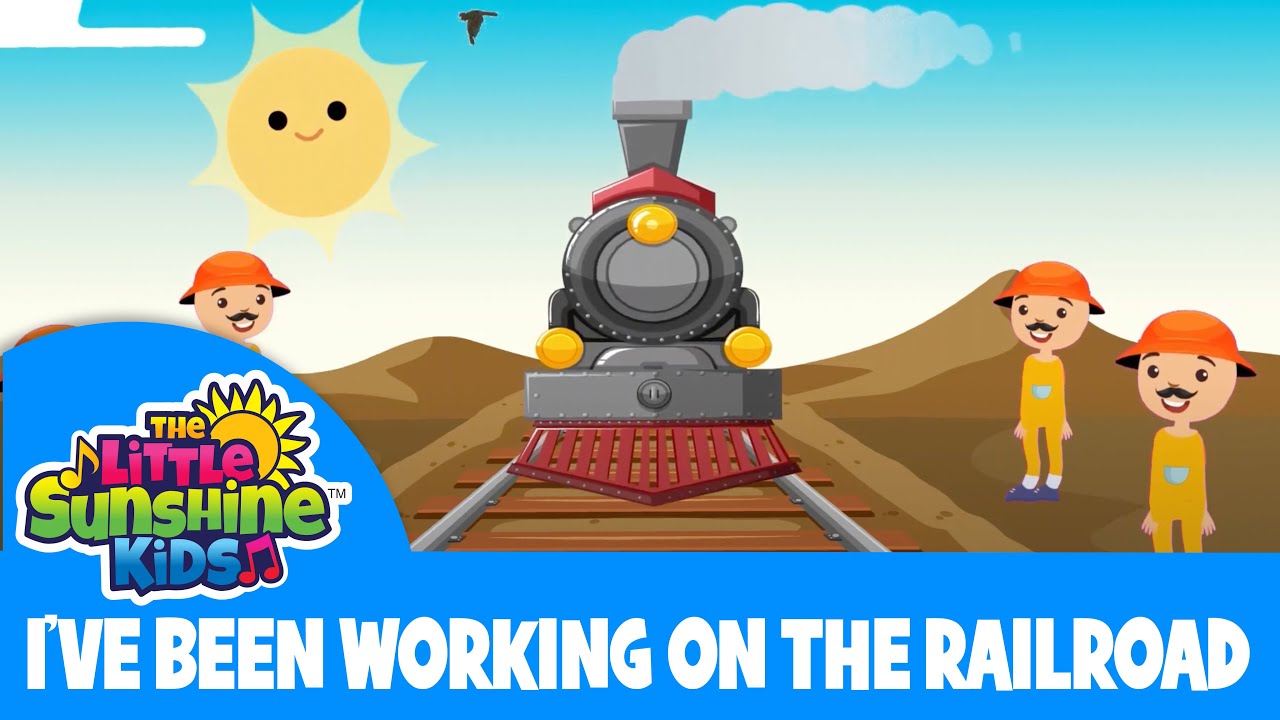 I've Been Working on the Railroad | Nursery Rhymes by The Little Sunshine Kids