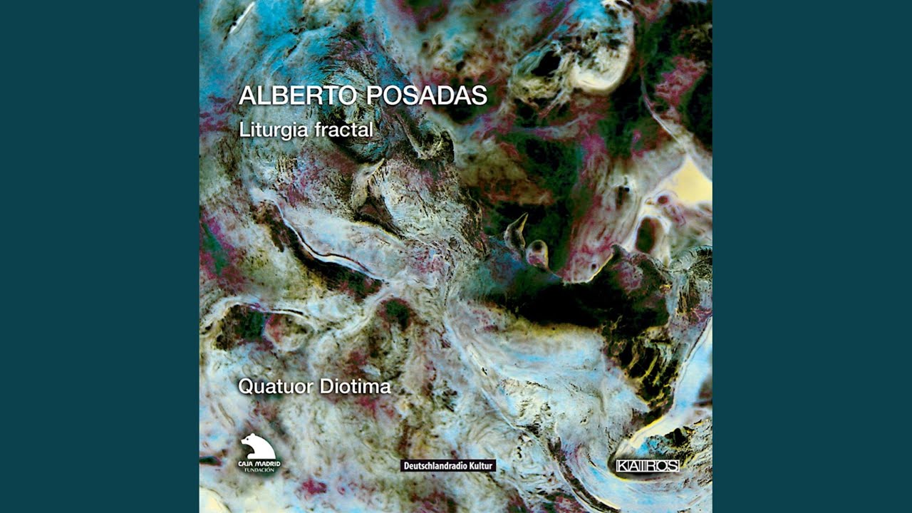 Liturgia Fractal (2003-2007) - Cycle of Five String Quartets: Ondulado Tiempo Sonoro…