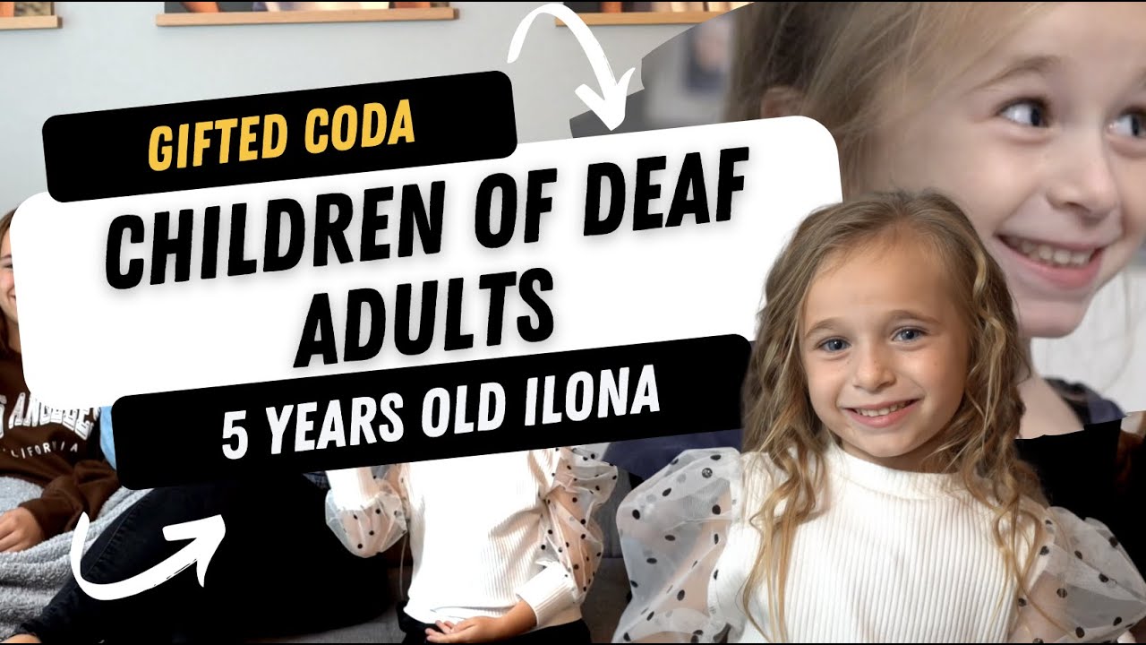 Gifted Child of Deaf Adults (CODA) | 5 Years Old Ilona