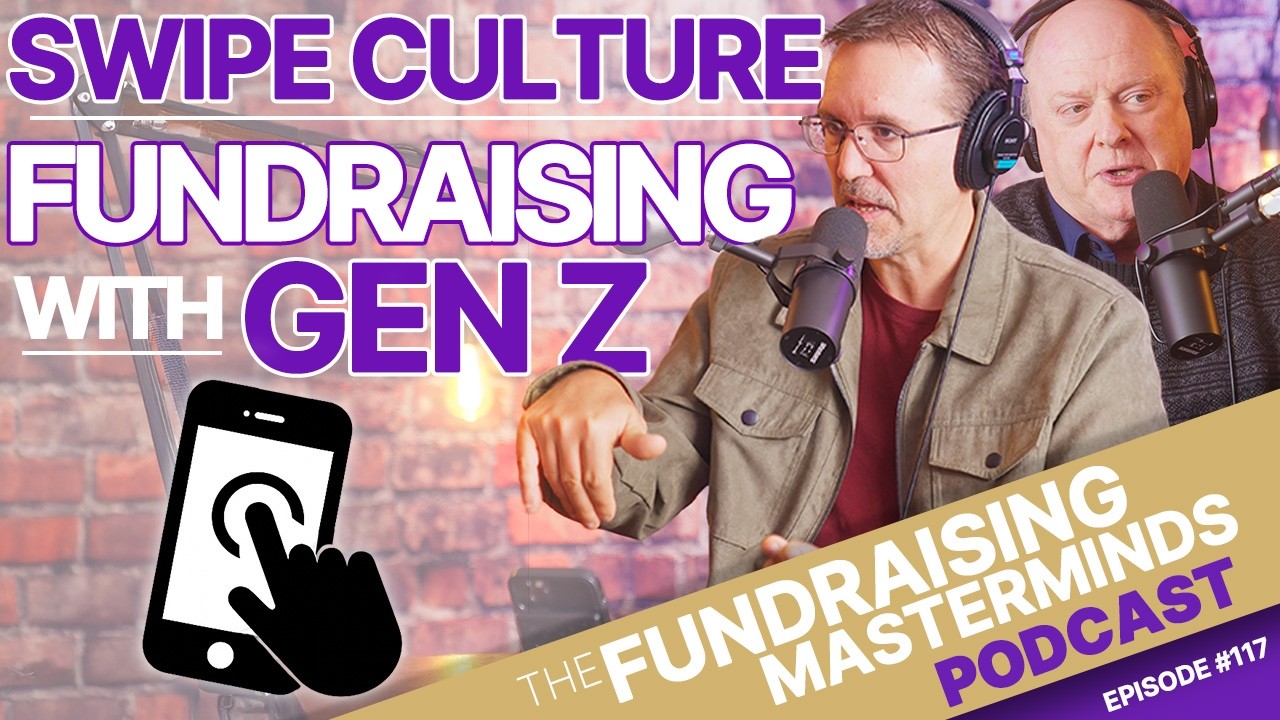 Swipe Culture: Everything You Need to Know About Gen Z Fundraising | Ep. 117