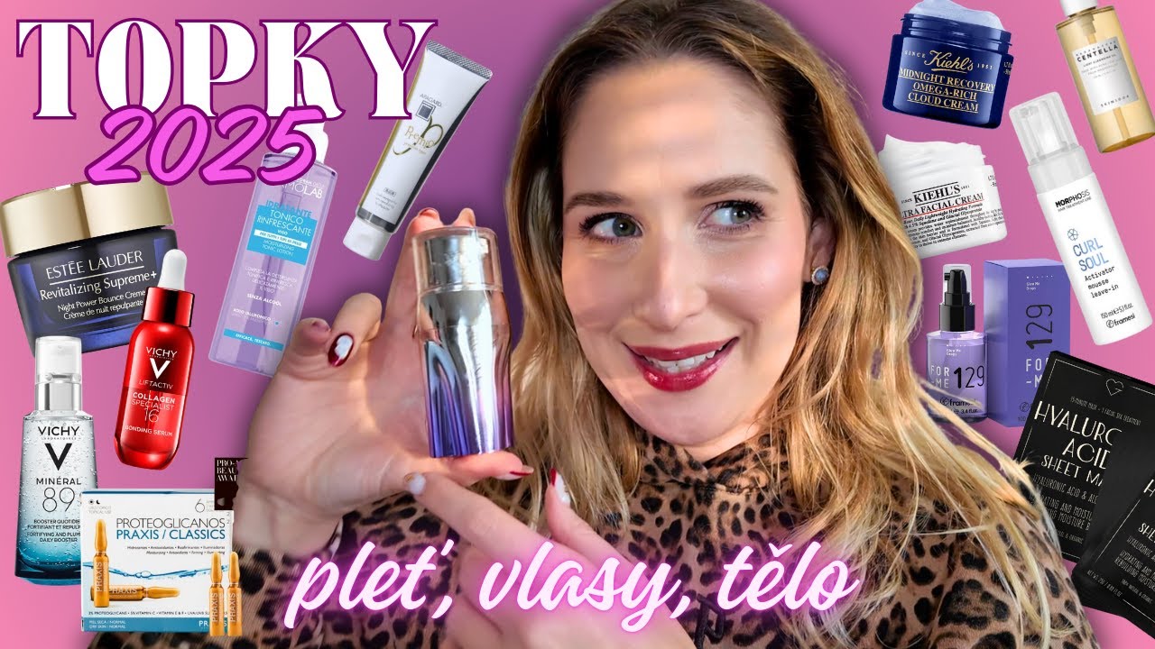 TOPKY ZA ROK 2025 | PÉČE O PLEŤ | TĚLO | VLASY