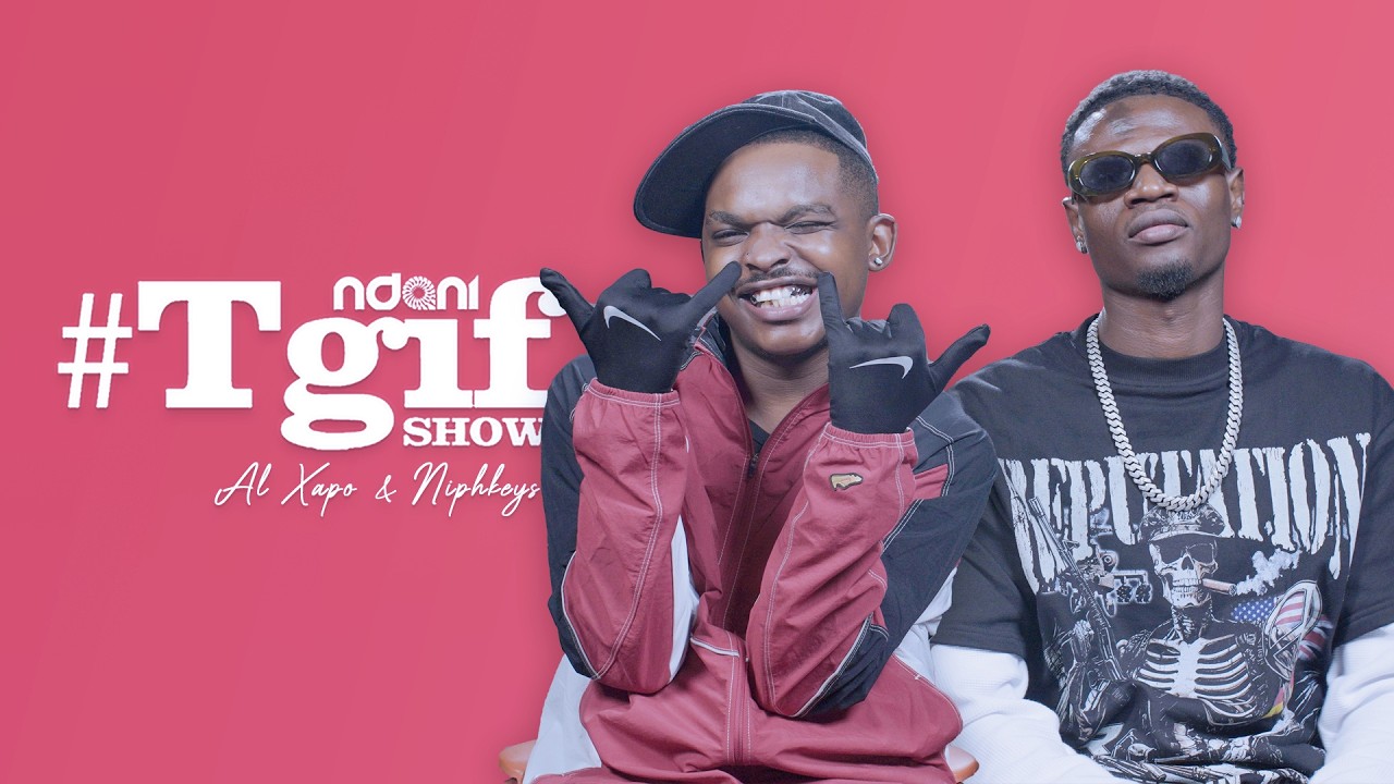 AL XAPO and NIPHKEYS on the NdaniTGIFShow