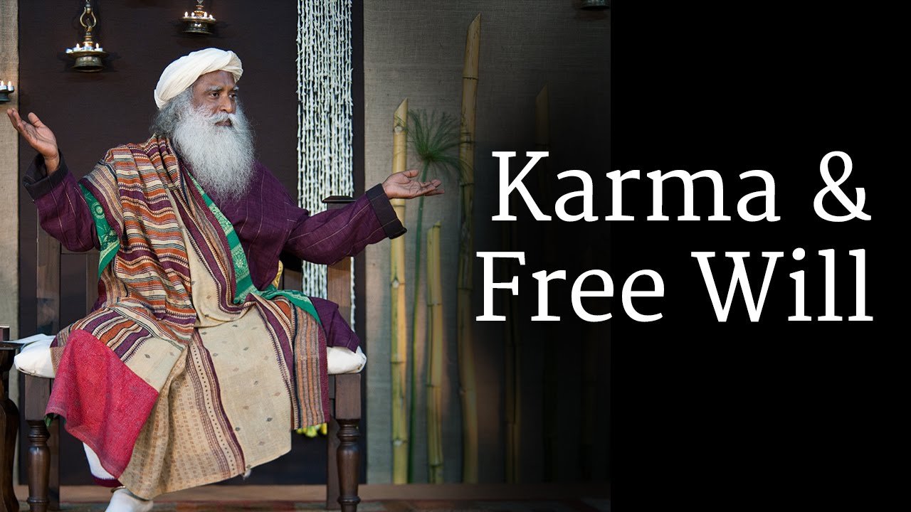 Sadhguru on Karma and Free Will #SadhguruOnKarma