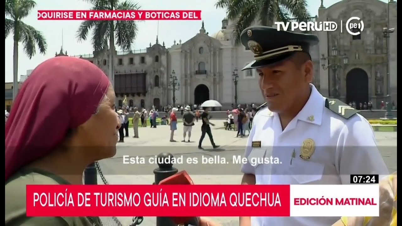 Policía de Turismo ofrece orientación en idioma quechua
