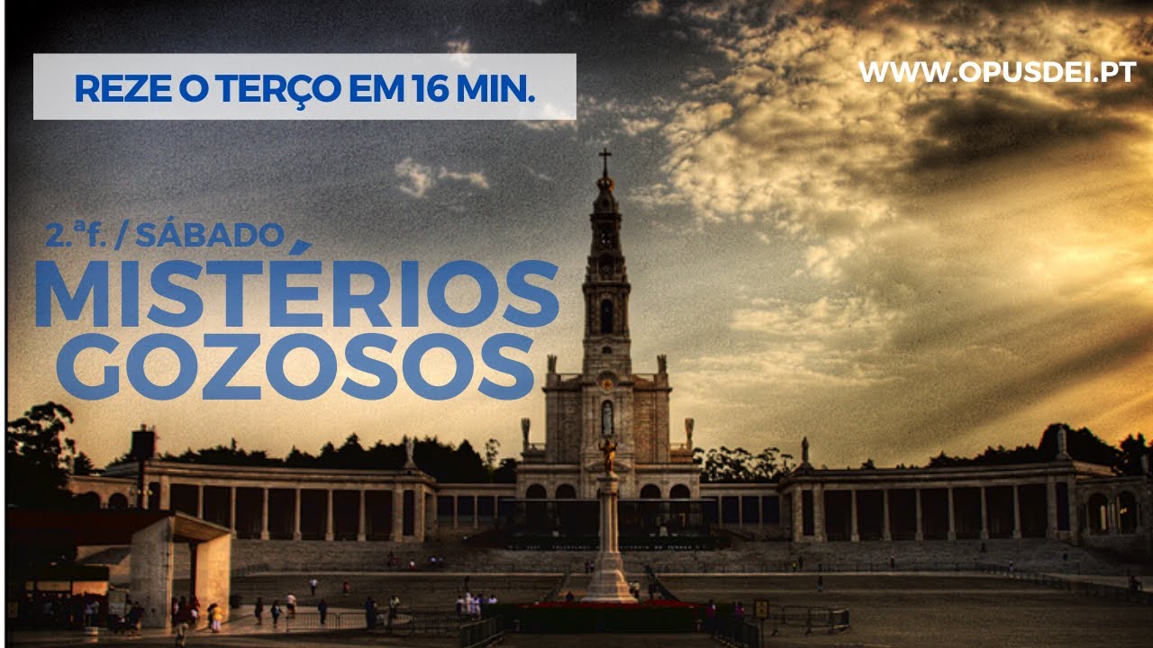 Ter&ccedil;o em Portugal: Mist&eacute;rios Gozosos &agrave; 2&ordf;f. e S&aacute;b.