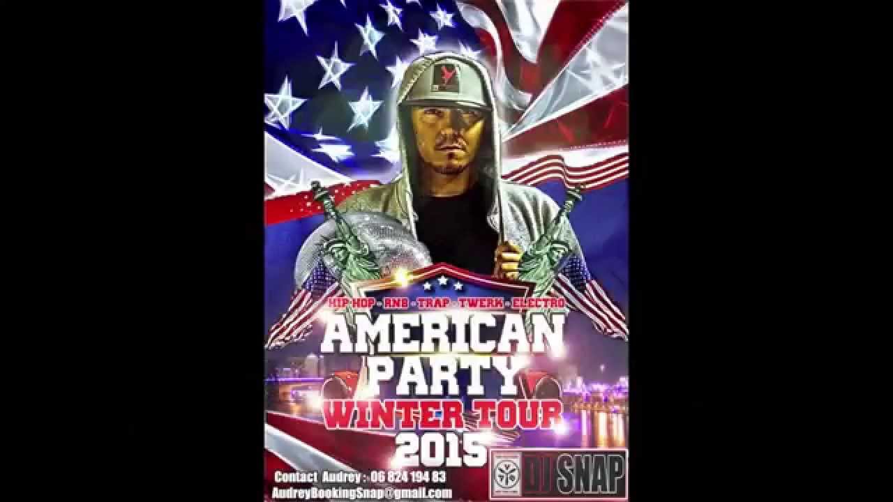 American Party Winter Tour 2015 - 2016 by Dj Snap ( Av8 Records - New York Label )