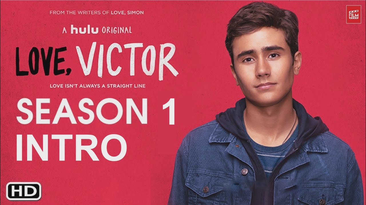 Love, Victor: Season One (Intro)