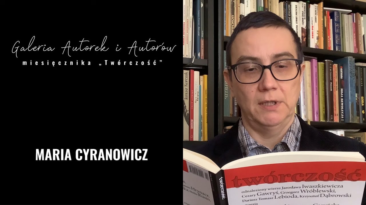 Maria Cyranowicz czyta esej o wierszach Anety Kamińskiej (&bdquo;Tw&oacute;rczość&rdquo; 2024, nr 2)