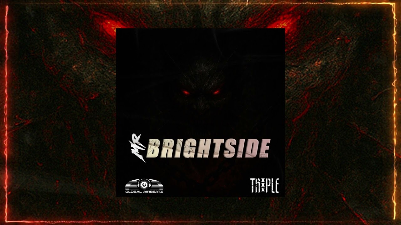Triple X - Mr.Brightside