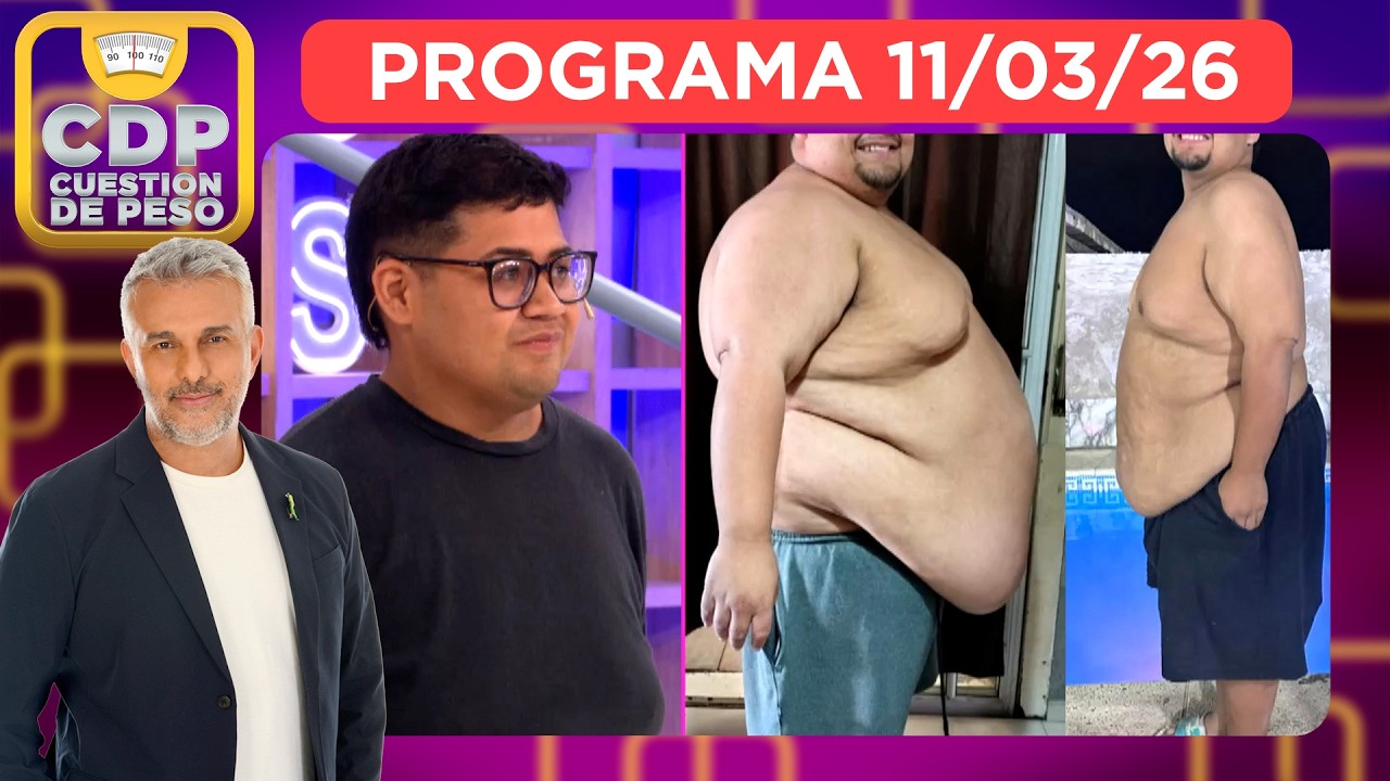 CUESTIÓN DE PESO - PROGRAMA 11/03/26