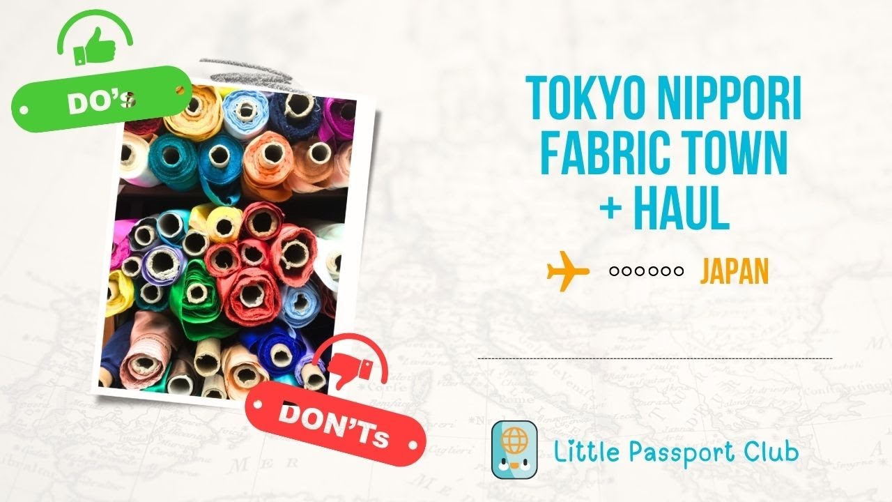 NIPPORI FABRIC TOWN TOKYO HAUL | Shops Worth Visiting (and My Regrets)
