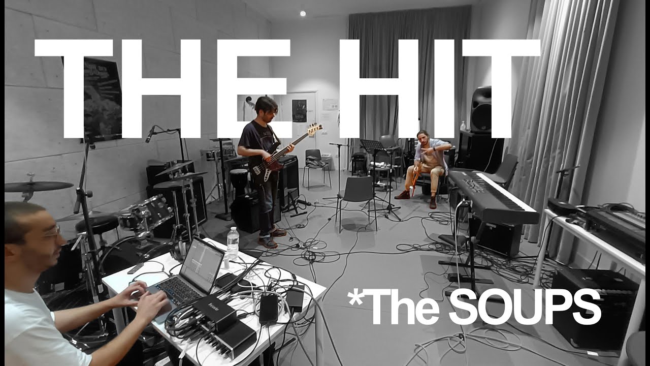 The Hit - THE SOUPS