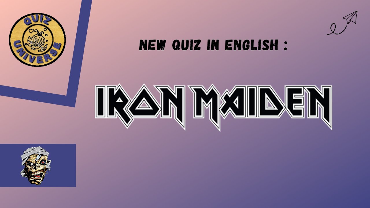 Quiz : How well do you know the heavy metal band Iron Maiden? trivia