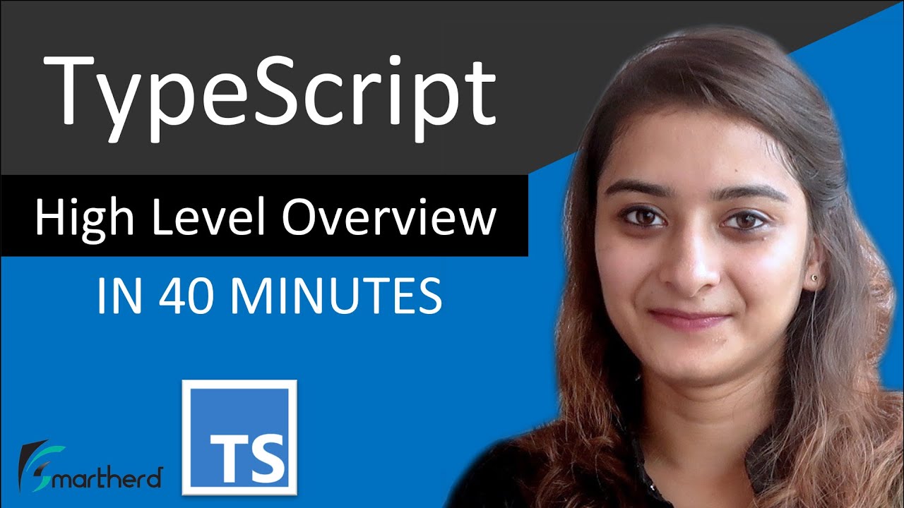 TypeScript: Broader Look (Get High-Level Overview)