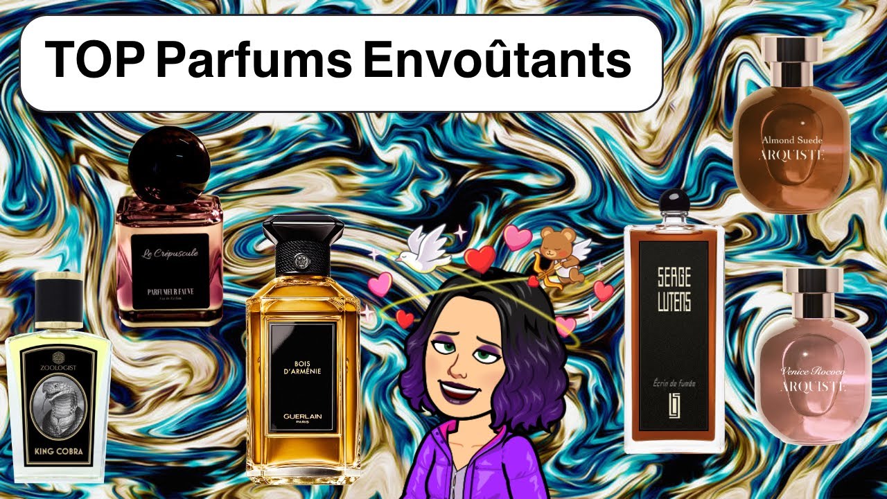 Top parfums envoutants: Le Crépuscule, Bois d'Arménie, Écrin de fumée, Venice Rococo, King Cobra...