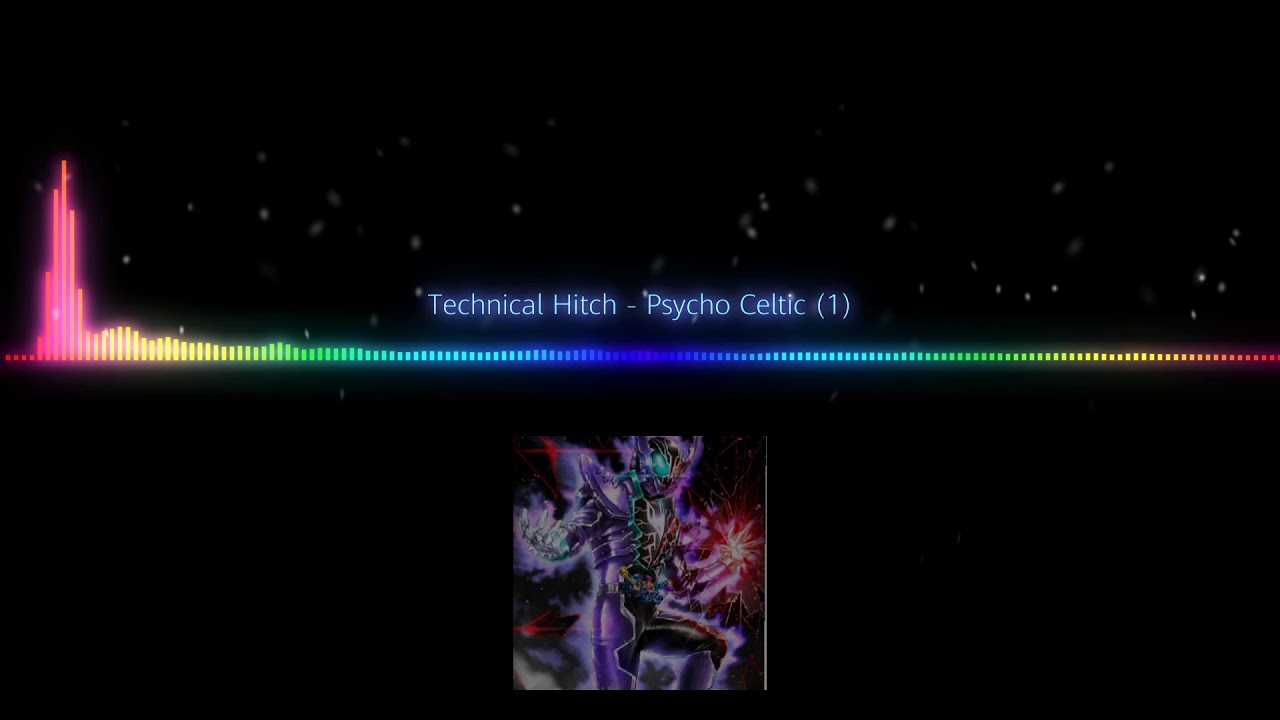 Technical Hitch - Psycho Celtic