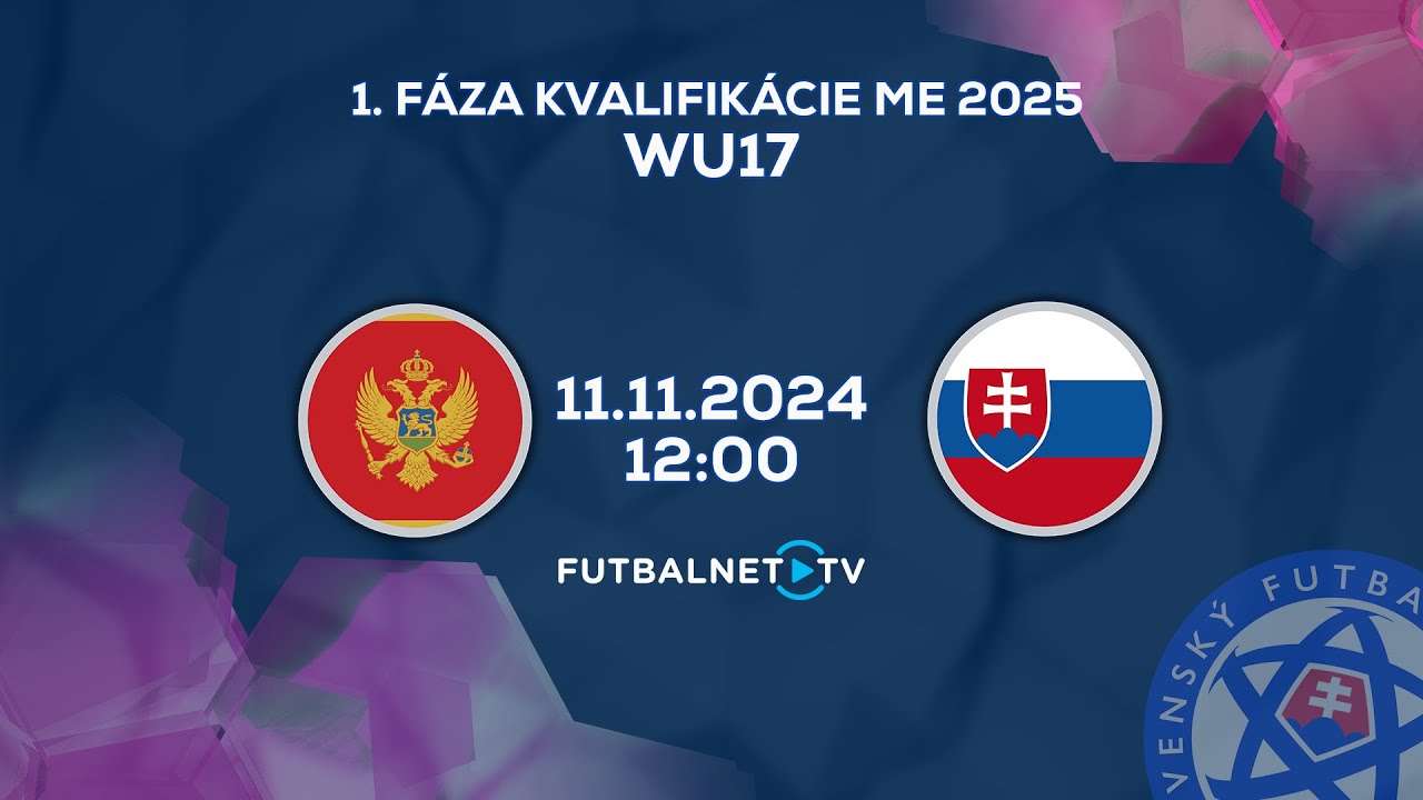 Kvalifikácia na ME WU17: Čierna Hora - Slovensko (zostrih)