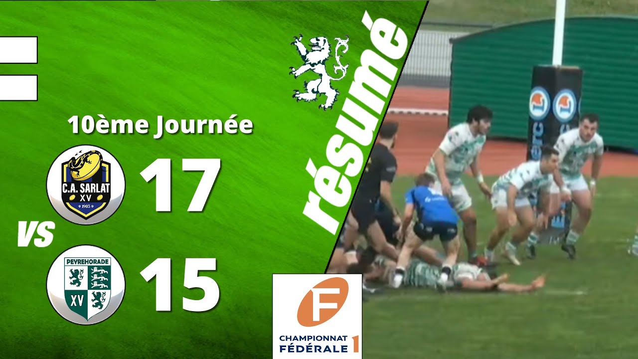 J10 Fédérale1 C.A Sarlat vs Peyrehorade sports résumé