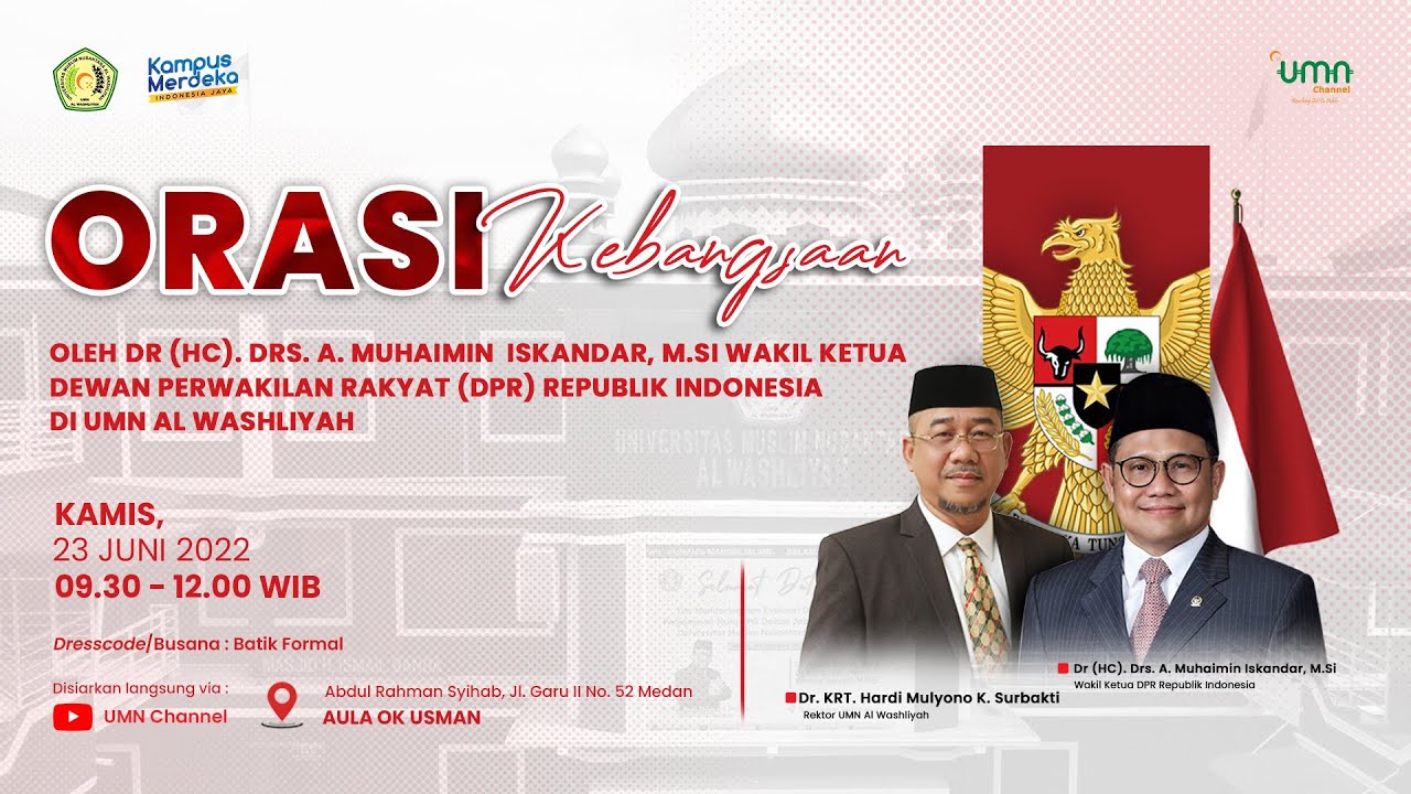 ORASI KEBANGSAAN WAKIL KETUA DPRRI Dr. (HC). Drs. A. MUHAIMIN ISKANDAR, M.SI