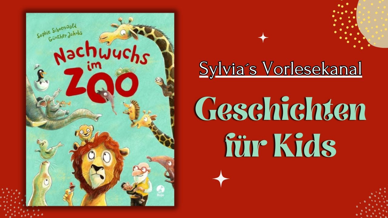 Nachwuchs im Zoo - Gelesen von Sylvia Scholz