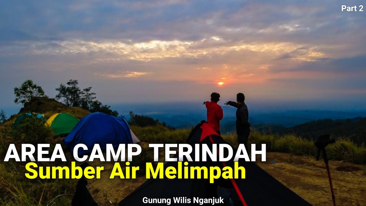Pendakian GUNUNG WILIS via BAJULAN - Area Camp Terbaik #2