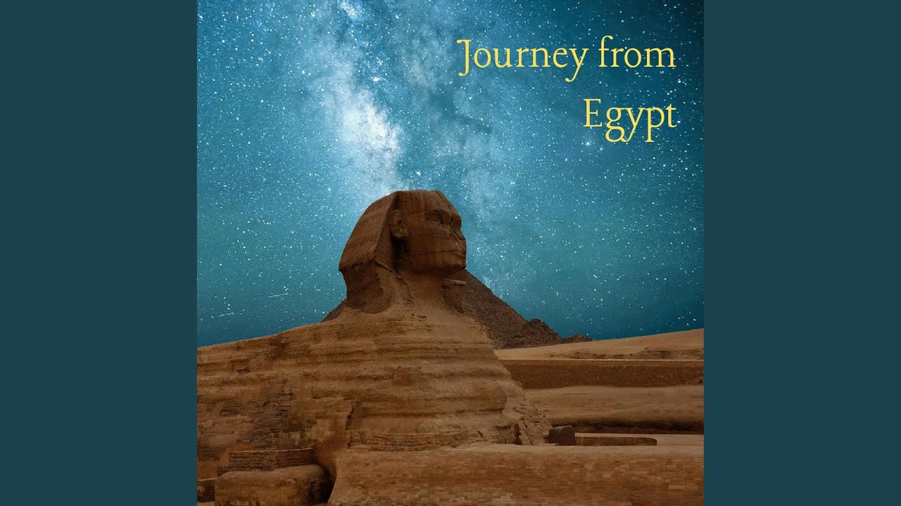 Journey from Egypt