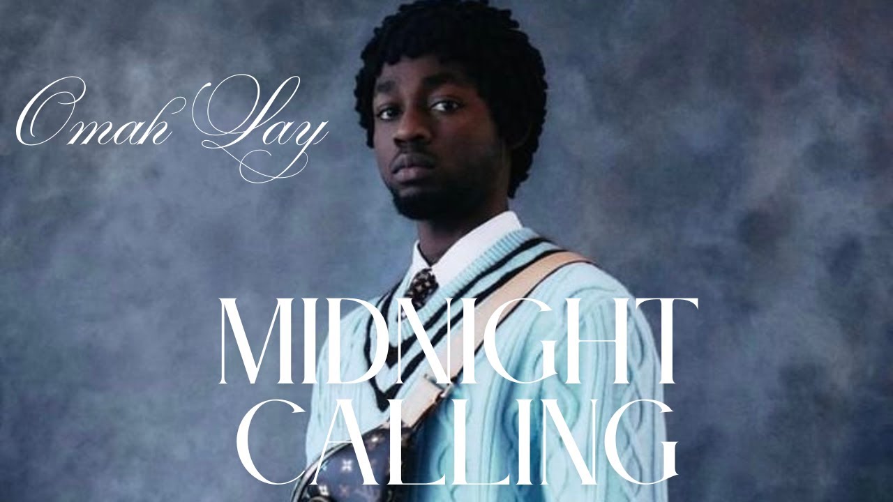 Omah Lay &ndash; Midnight Calling (Official Lyrics Video)