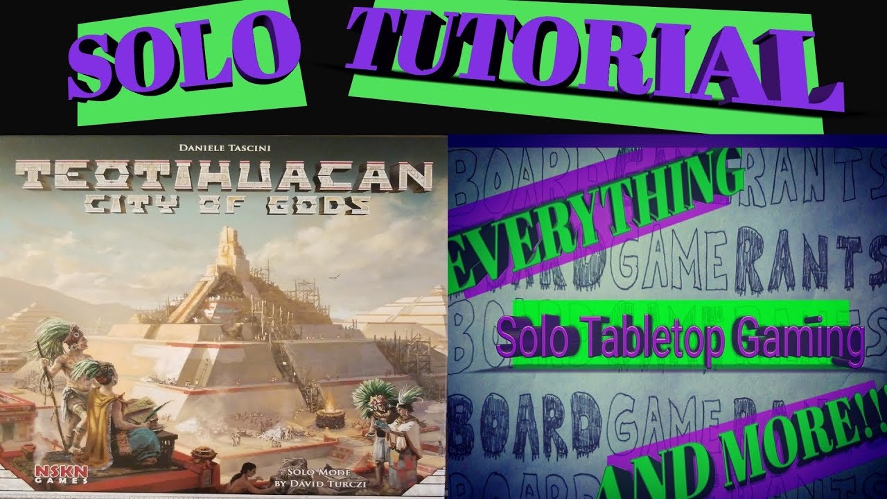 Teotihuacan City of Gods Solo Tutorial