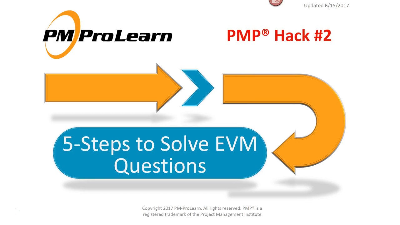 PMP® Hack #2: 5 Steps to Solve EVM Questions