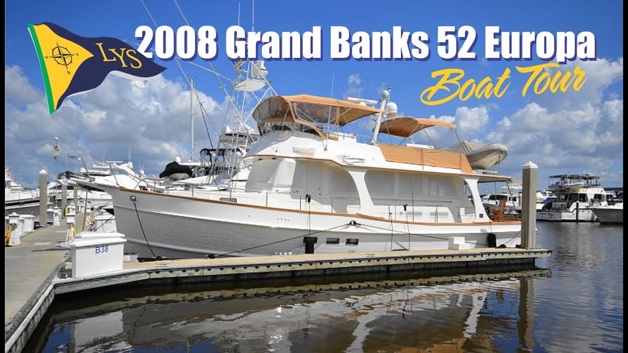 SOLD!!! 2008 Grand Banks 52 Europa [BOAT TOUR] - Little Yacht Sales