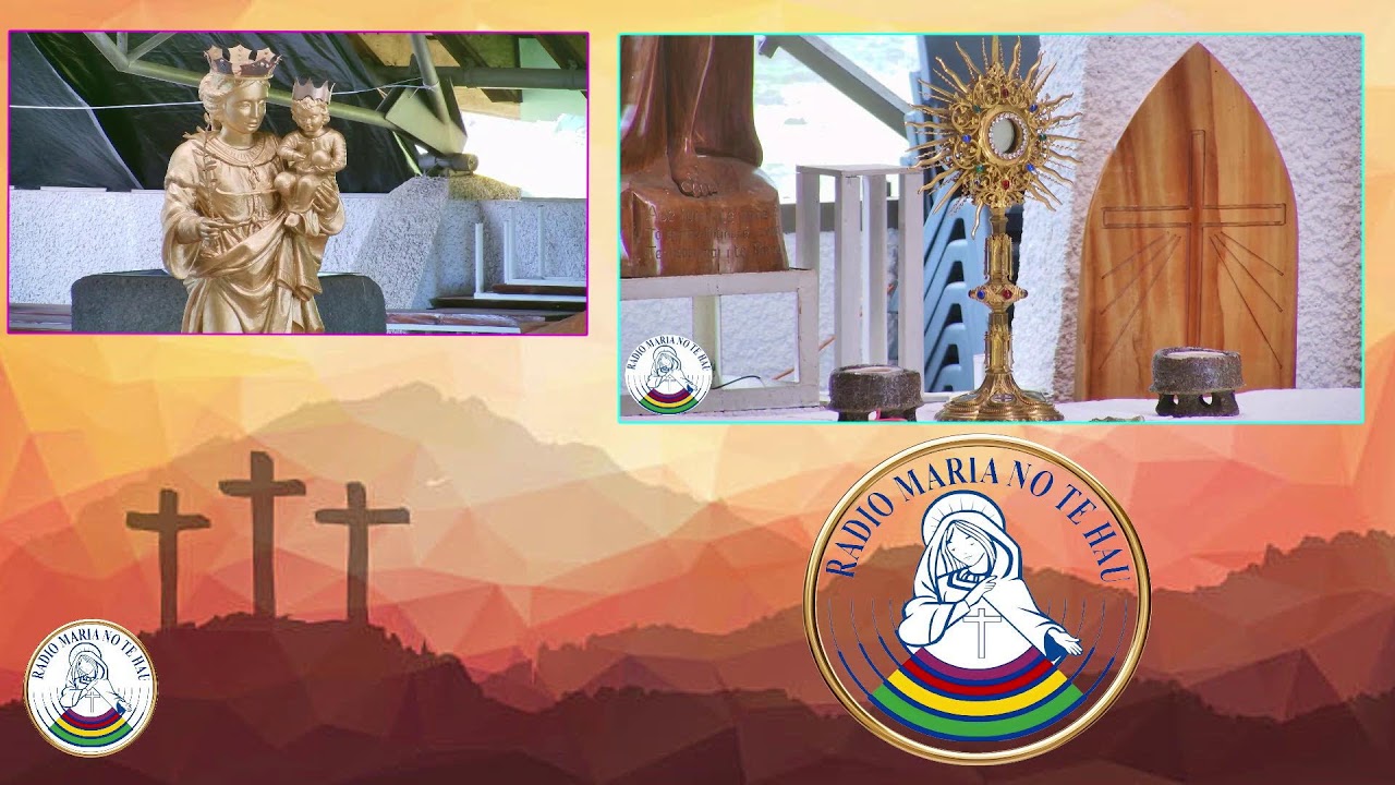 🙏🌹🙏🌹 Messe suivie de l'Adoration du Saint Sacrement en Direct de Maria No Te Hau

FM 93.8 - FM 9