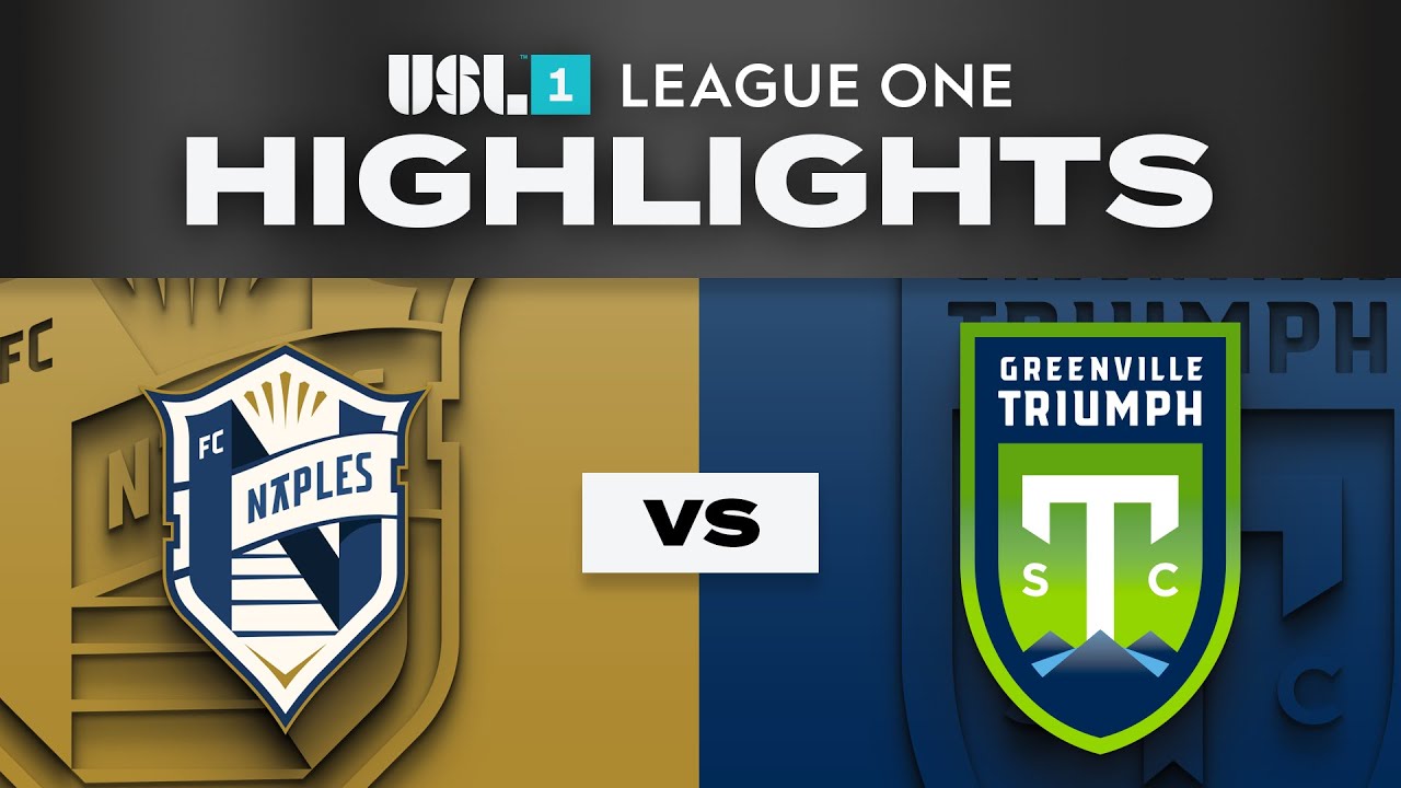 9.6.2025 | FC Naples vs. Greenville Triumph SC - Game Highlights