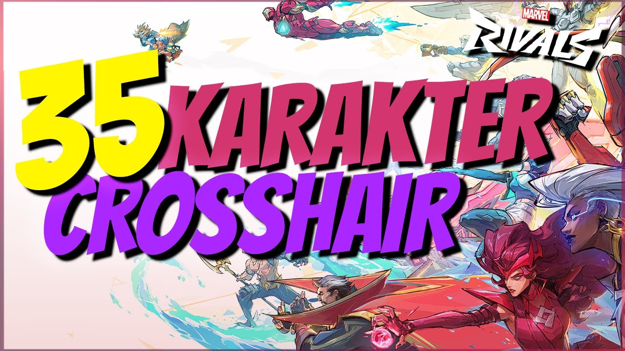 Marvel Rivals Her KARAKTER İçin EN İYİ Crosshair Ayarları