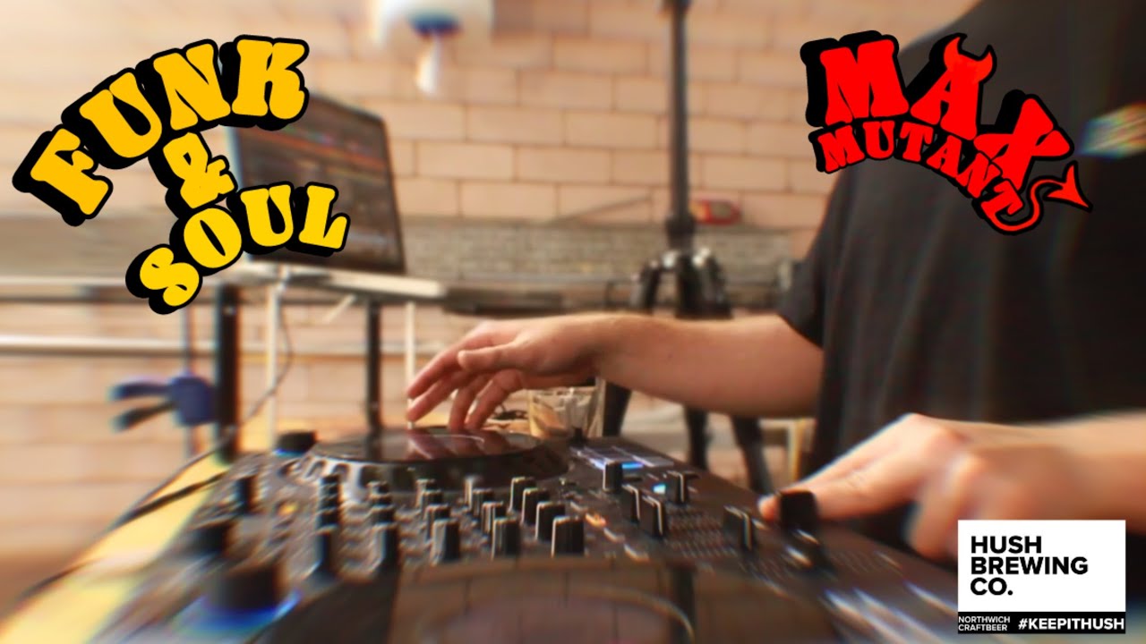 10 MINUTES OF FUNK & SOUL - MAX MUTANT LIVE @ HUSH BREW CO.