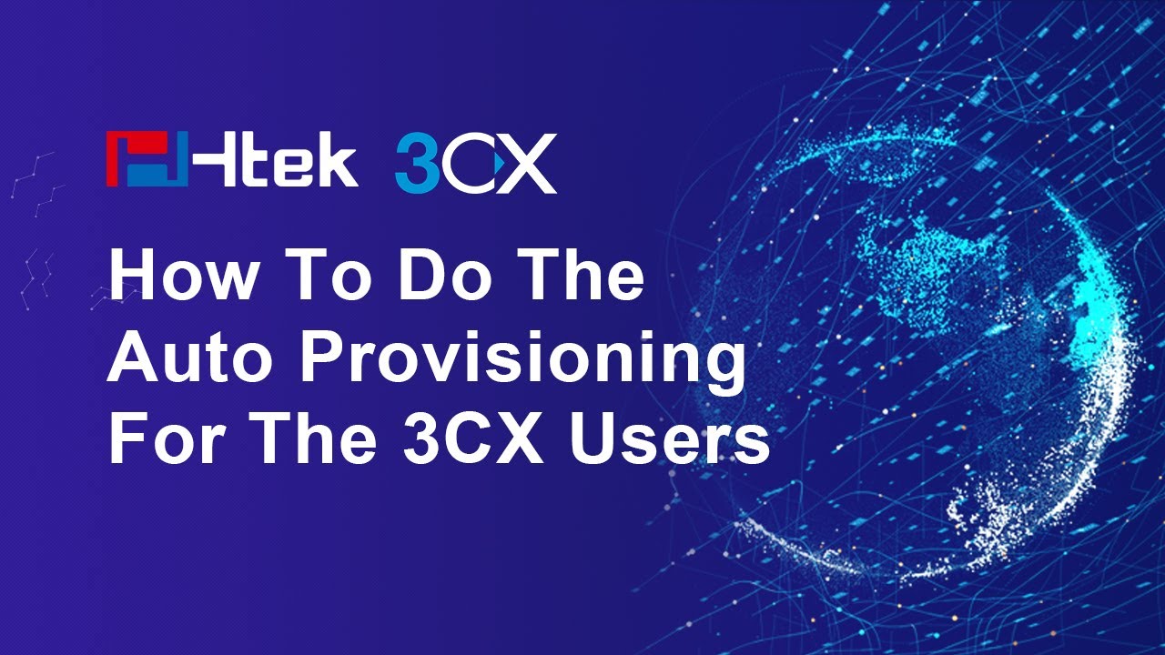 How To Do The Auto Provisioning For The 3CX Users