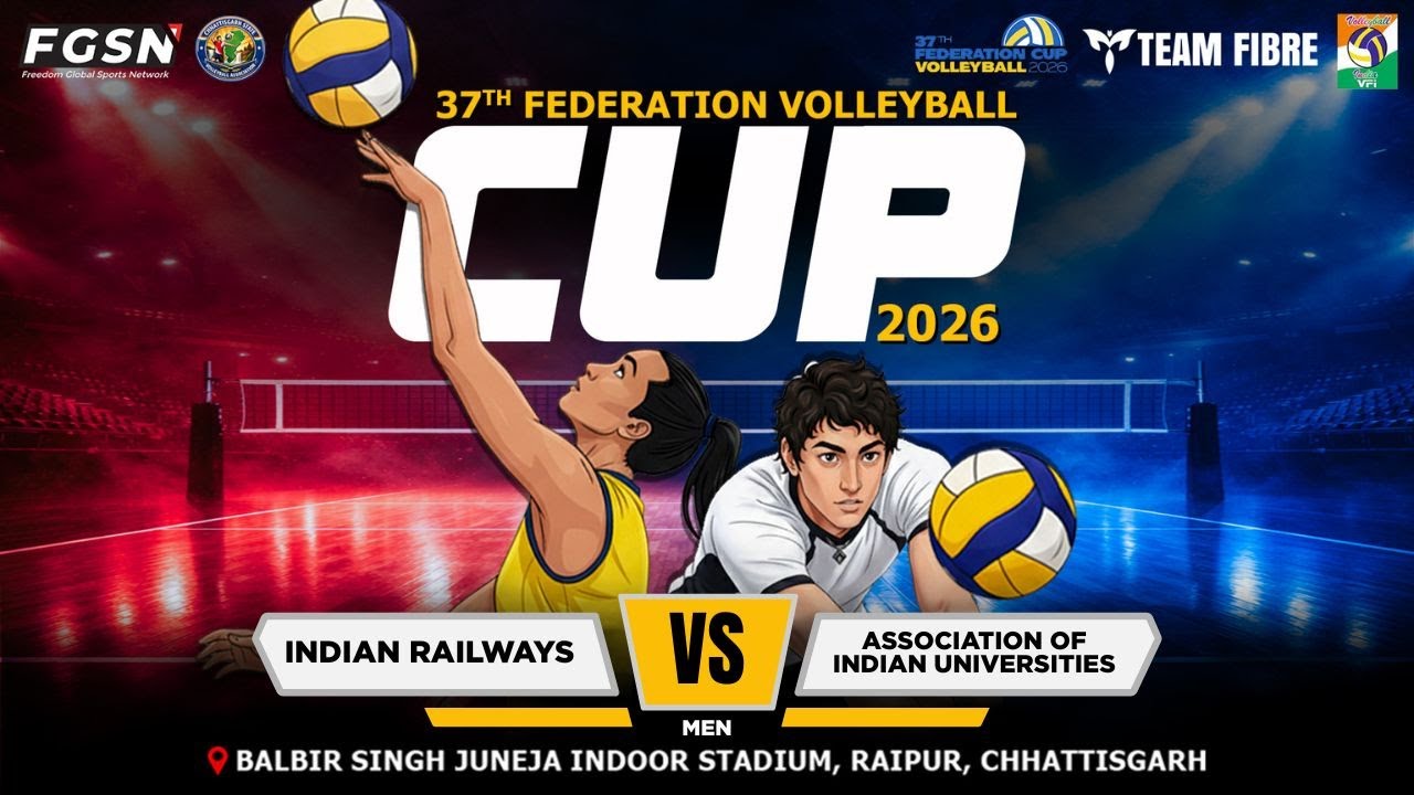 INDIAN RAILWAYS VS ASSOCIATION OF INDIAN UNIVERSITIES || 37th FEDERATION VOLLEYBALL CUP 2026 ||