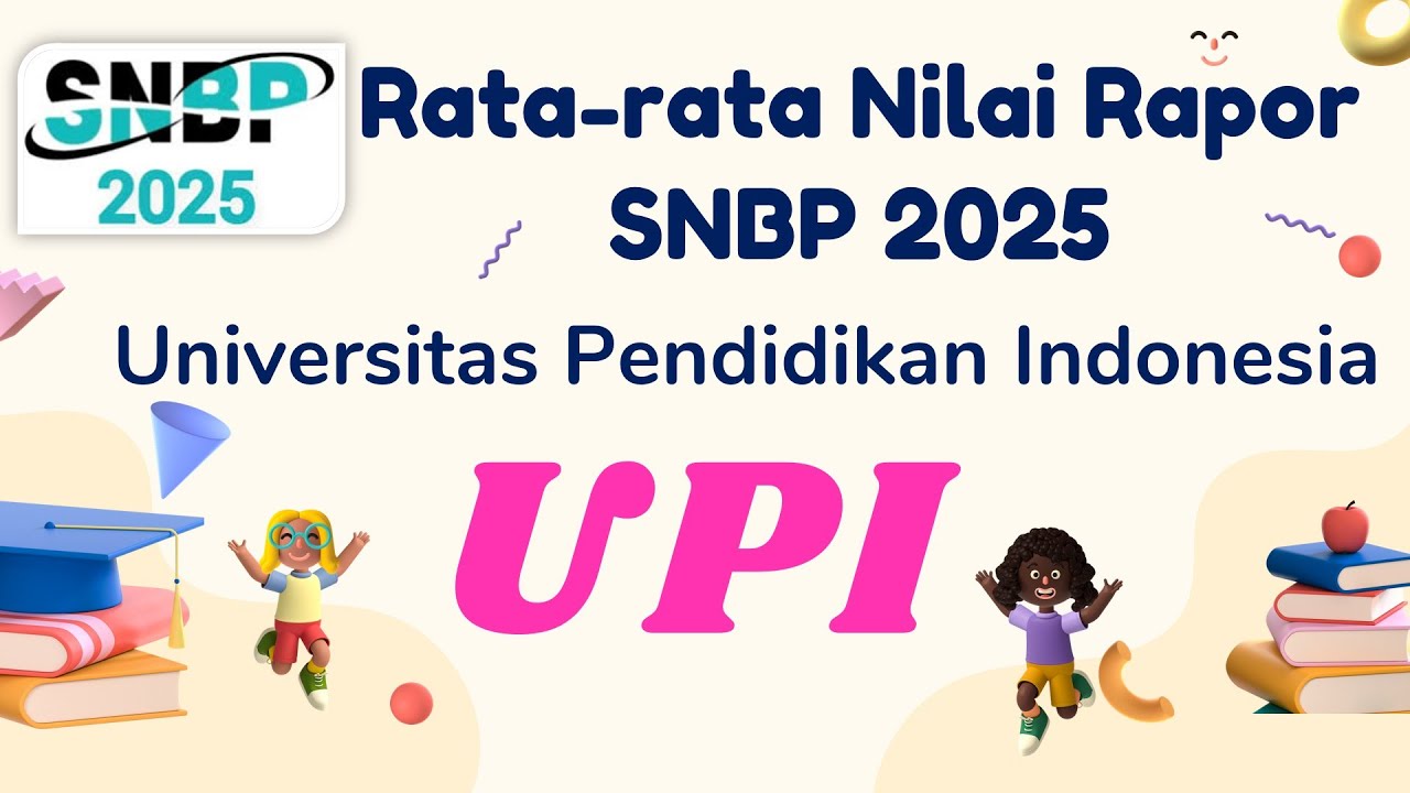 RATA-RATA NILAI RAPOR MASUK UPI SNBP 2025
