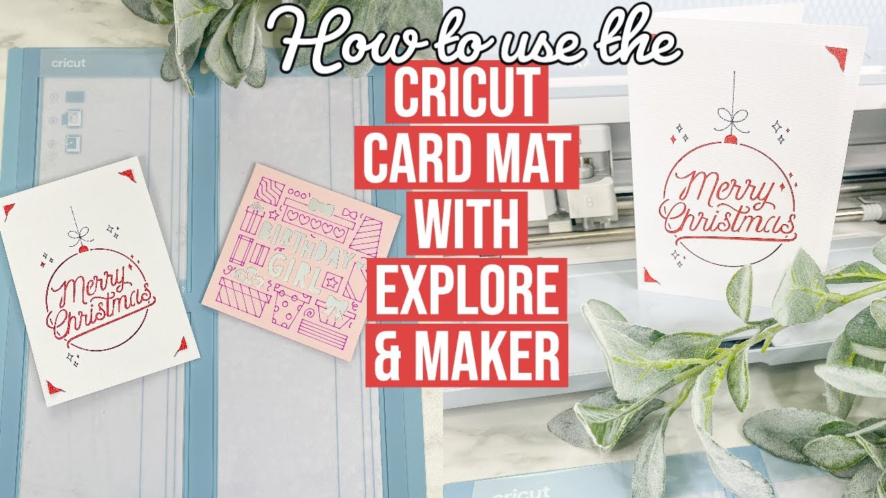 HOW TO USE THE CRICUT CARD MAT WITH EXPLORE & MAKER