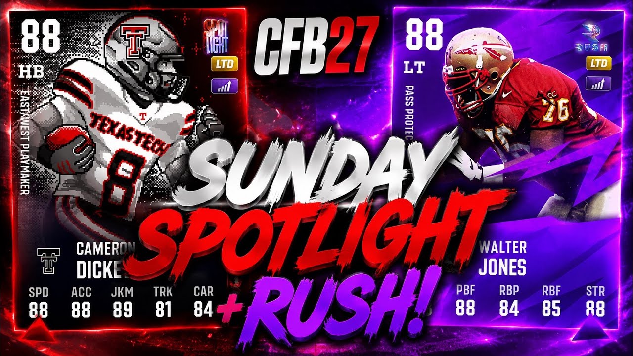 SUNDAY SPOTLIGHTS & RUSH LIVE NOW IN CFB 27 ULTIMATE TEAM!
