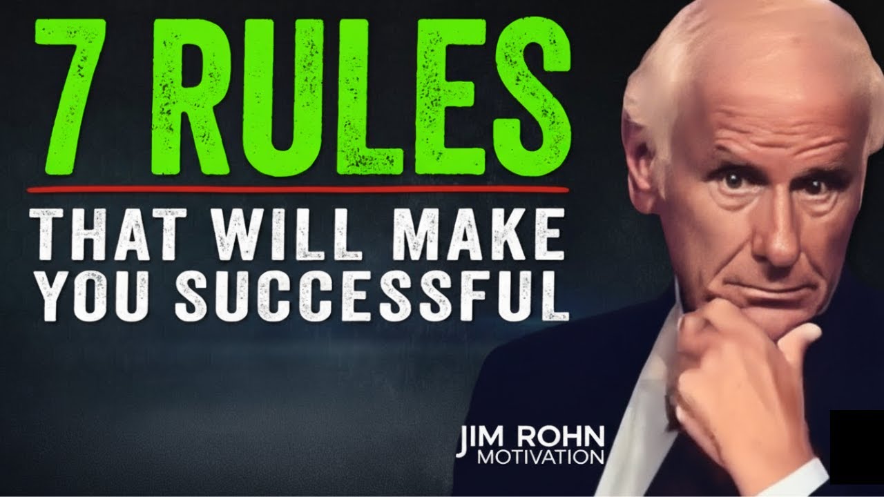 7 Rules for a Life That Works | Timeless Success & Self-Discipline Motivation | Jim Rohn